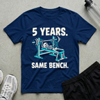 5 Years Same Bench T-Shirt