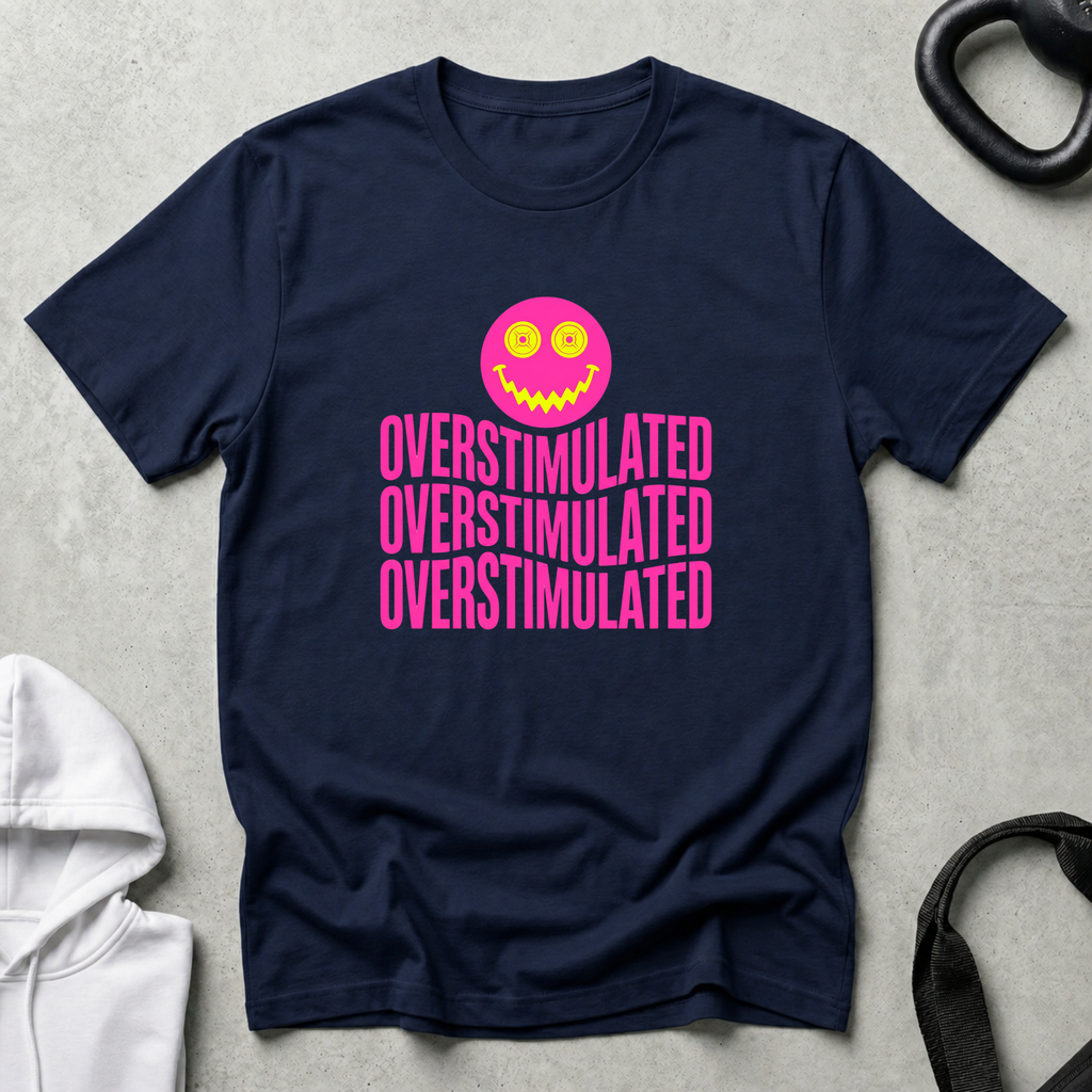 Overstimulated Pink
