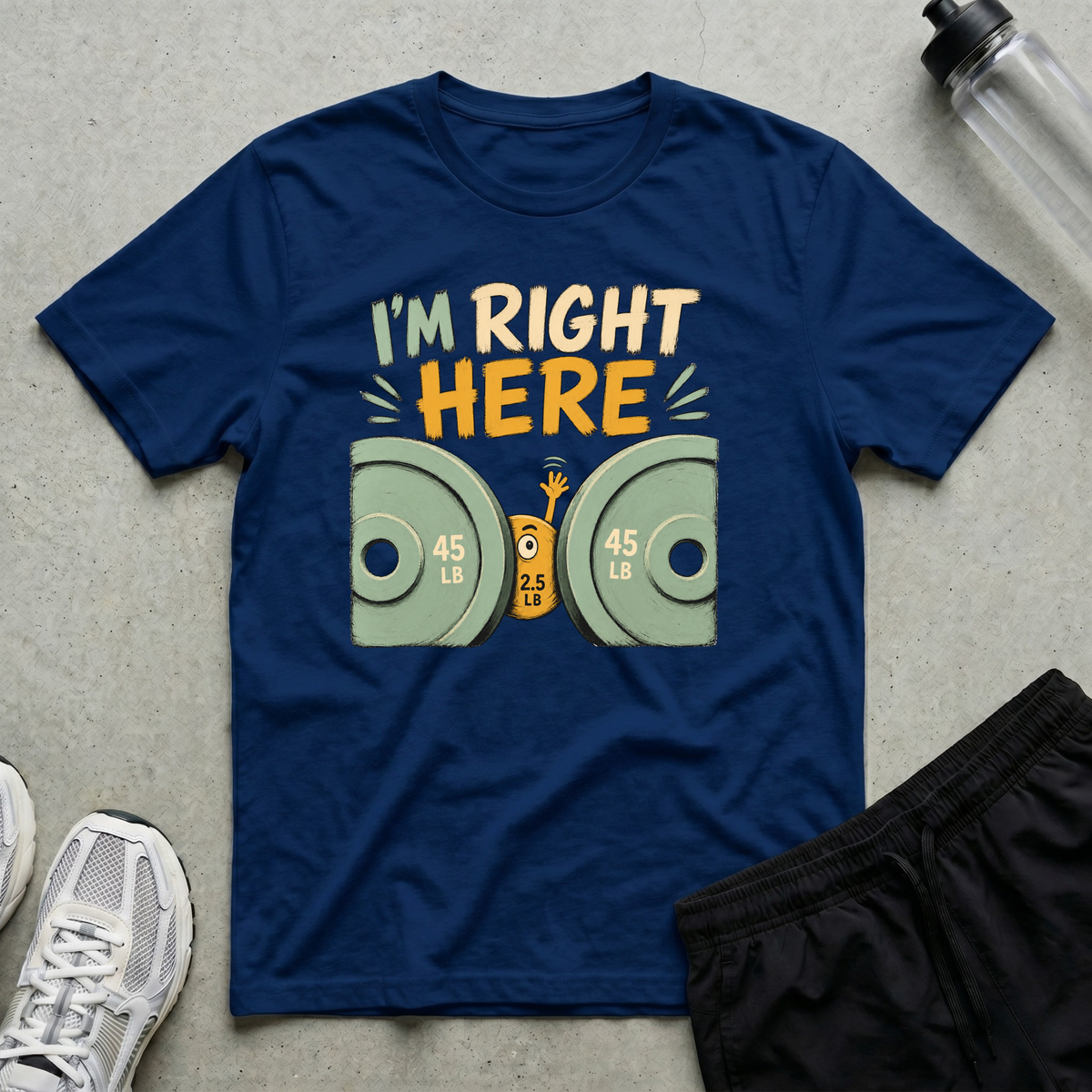 Im Right Here T-Shirt