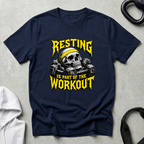 Resting is part of the workout yellow