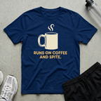 Runs On Coffee Spite T-Shirt
