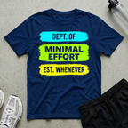 Dept Of Minimal Effort T-Shirt