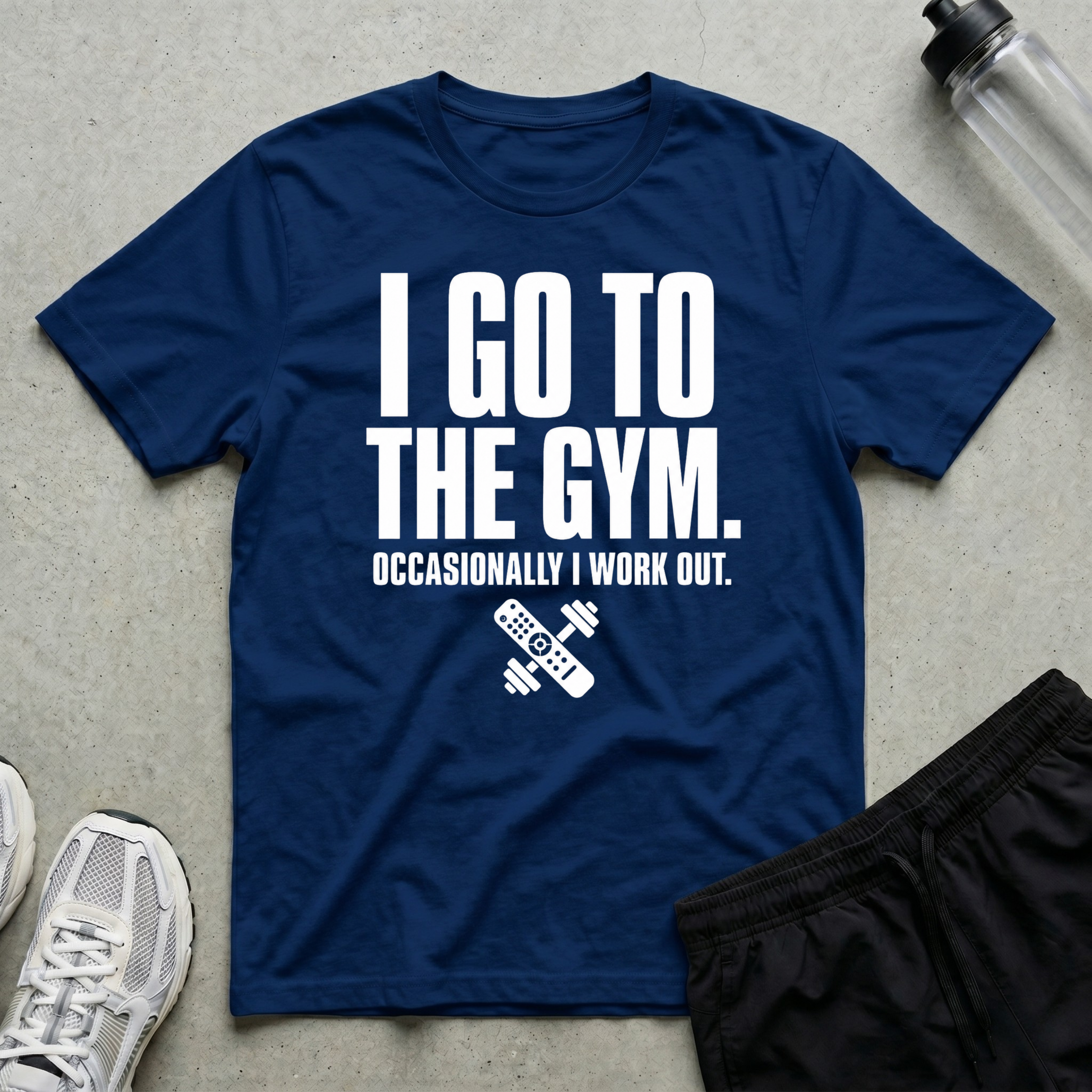 I Go To The Gym T-Shirt