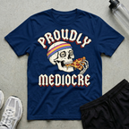Proudly Mediocre Pizza T-Shirt