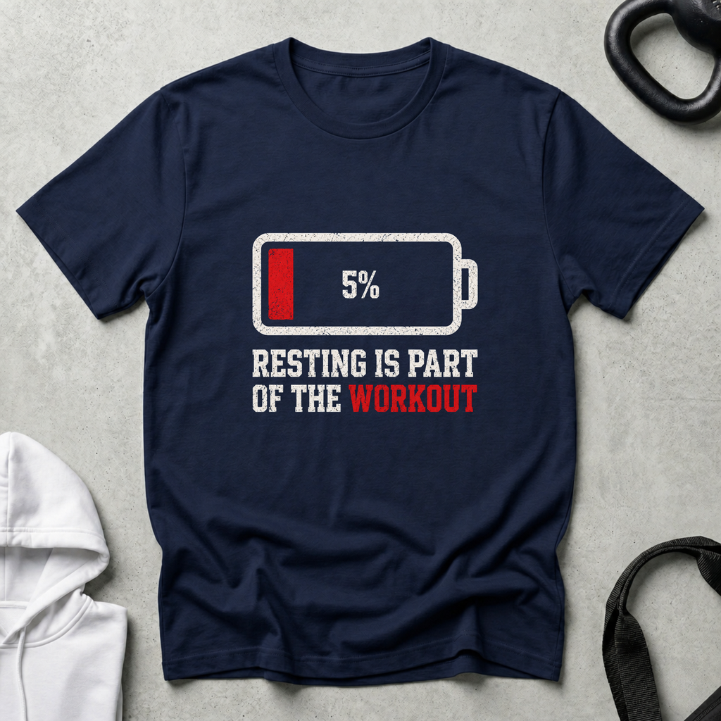 Resting is part of the workout