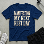 Manifesting Rest Day T-Shirt