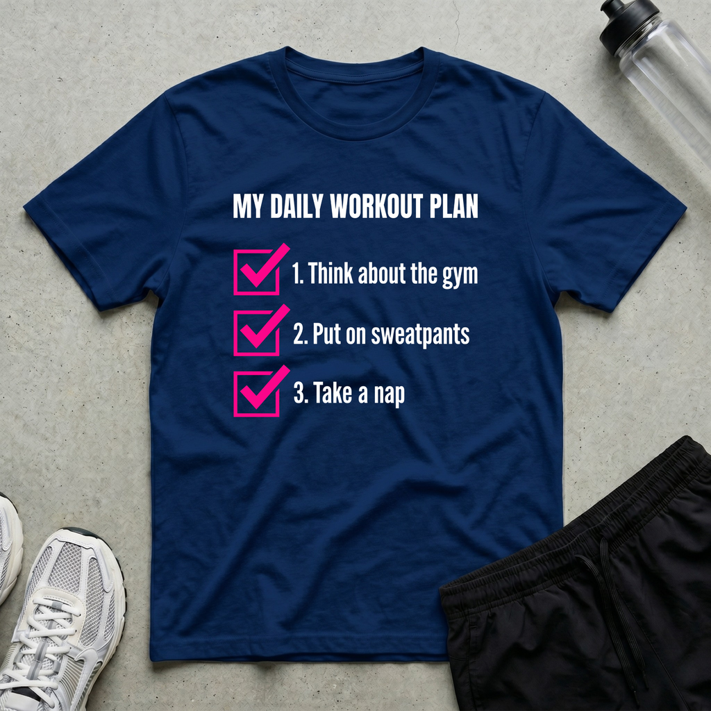 My Daily Workout Plan T-Shirt