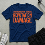 Reputation Damage T-Shirt