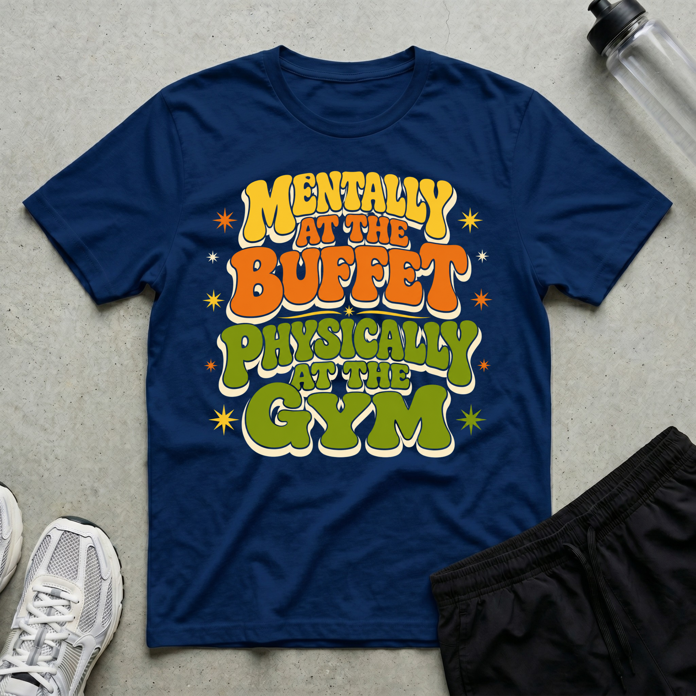 Mentally At The Buffet T-Shirt