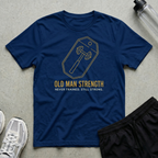 Old Man Strength T-Shirt