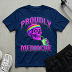 Proudly Mediocre Neon T-Shirt