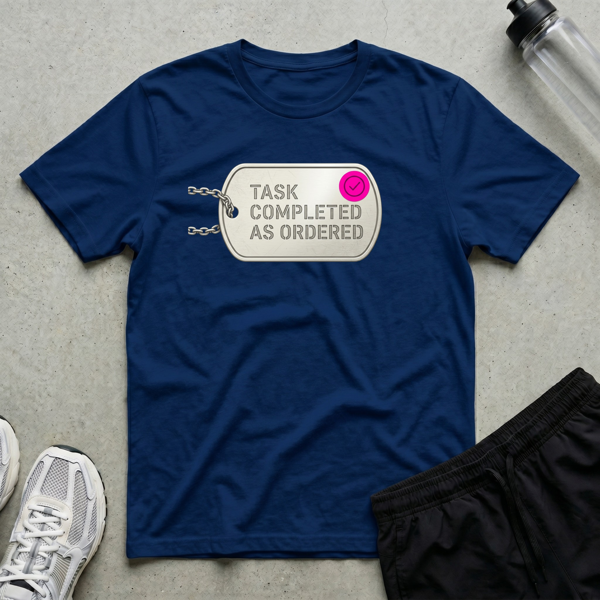 Task Completed Ordered T-Shirt
