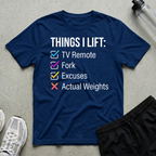 Things I Lift T-Shirt