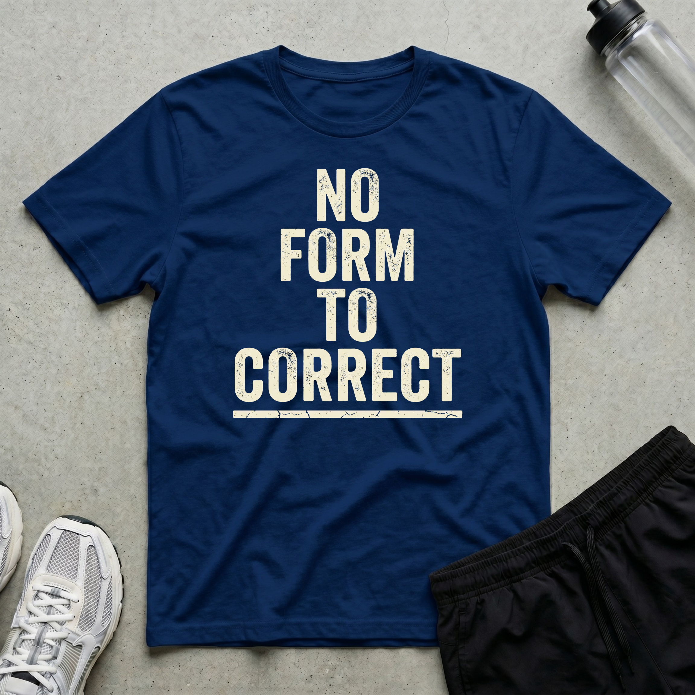 No Form T-Shirt