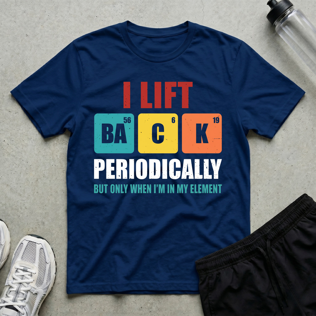 I Lift Back T-Shirt