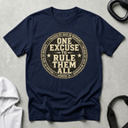 One Excuse To Rule Them All