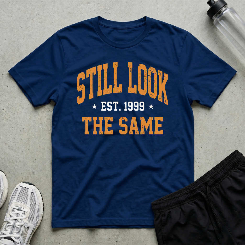 Still Look Same T-Shirt
