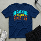 Rerack Finisher T-Shirt