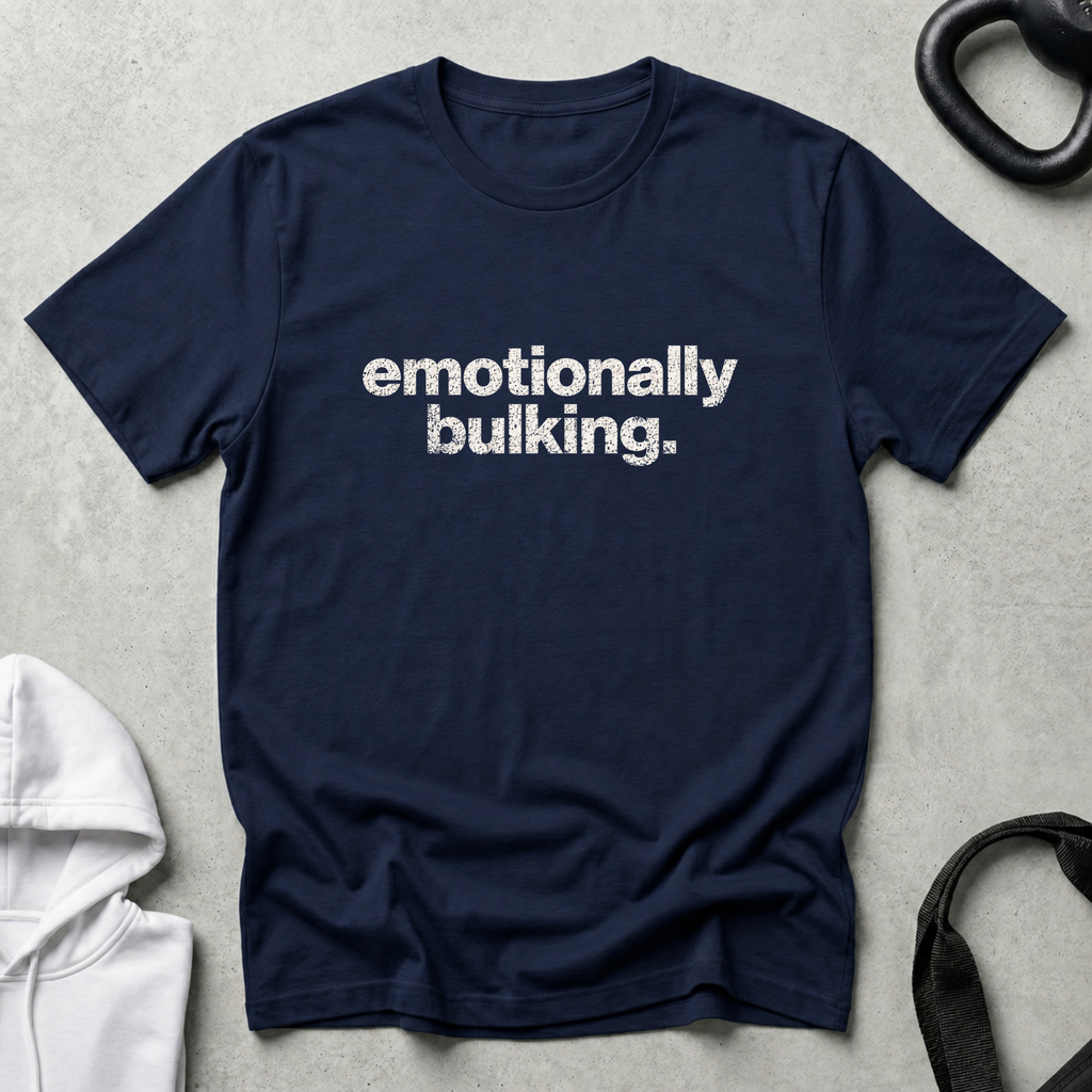 emotionally bulking