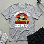 Working On My Six pack T-Shirt