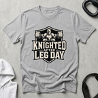 Knighted After Leg Day