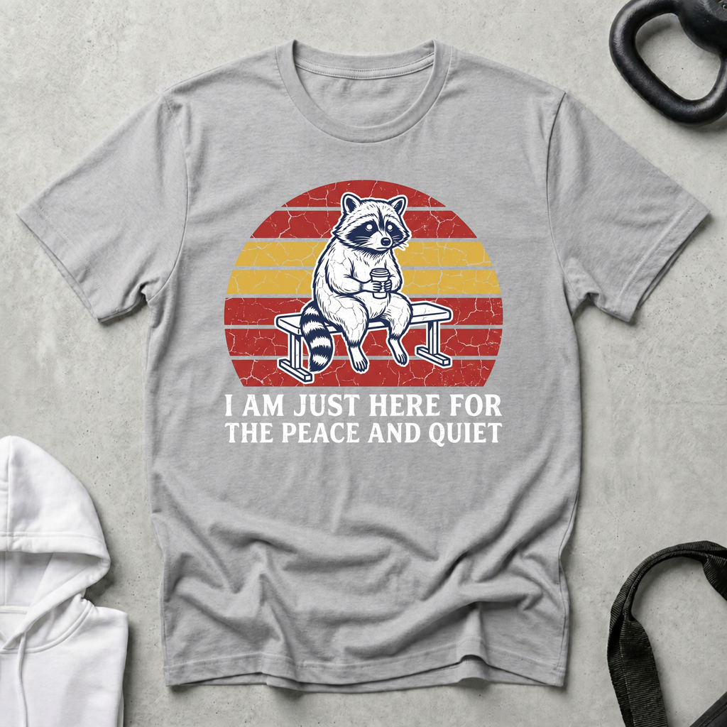 I m Just Here for The Peace