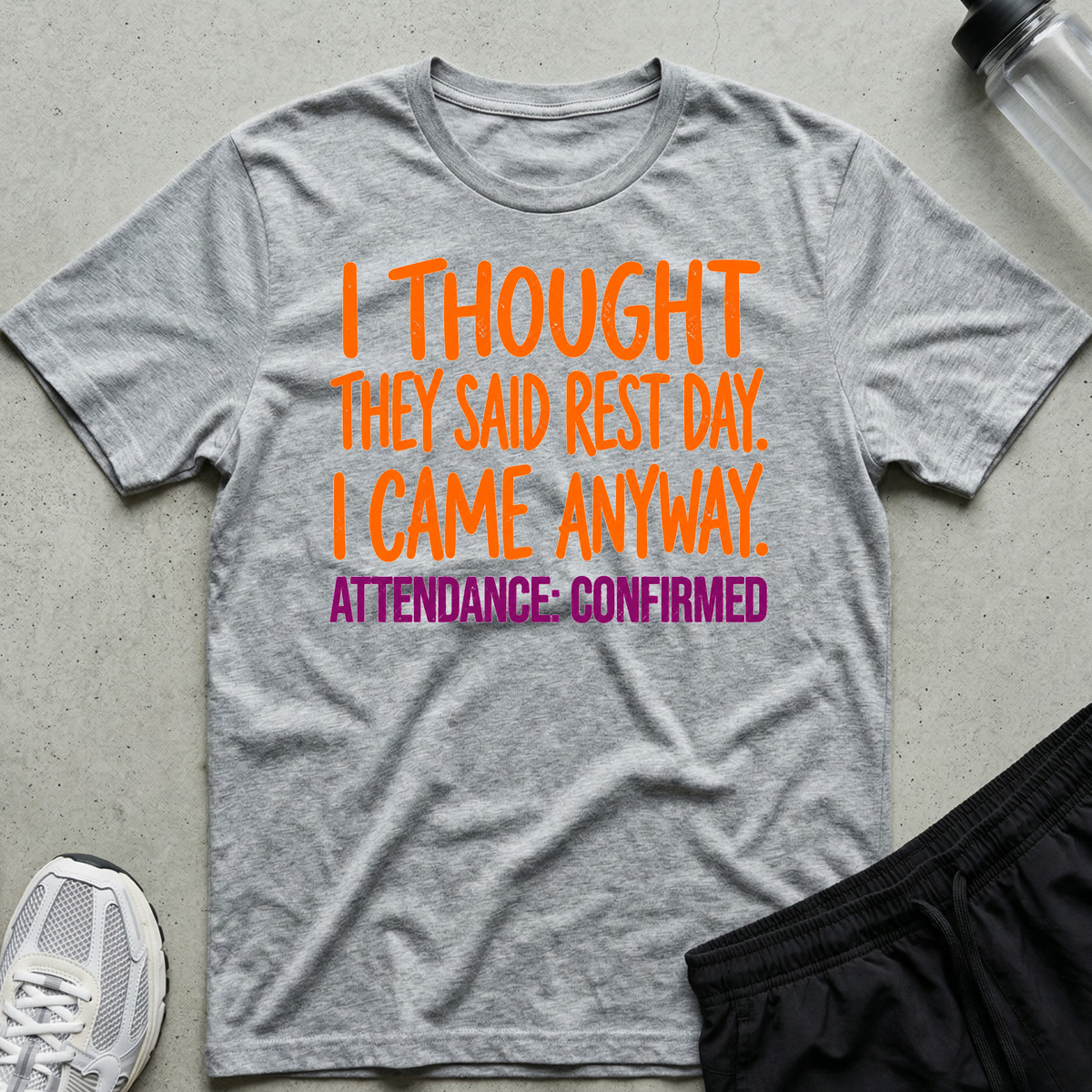 Attendance Confirmed T-Shirt - Sport Grey