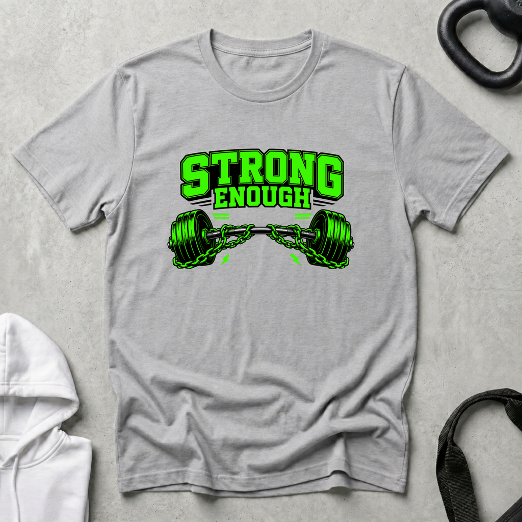strong enough