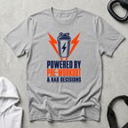 bad decisions T‑Shirt