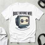 Built Before Wifi