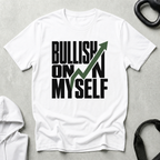 Bullish On Myself