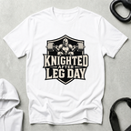 Knighted After Leg Day