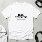 bad decisions typo