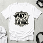 Wanted For Ego Lifiting